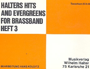 Halters Hits and Evergreens Band 3&nbsp;&nbsp;für Blasorchester&nbsp;&nbsp;Tenorhorn 3