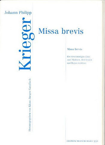 Missa brevis für gem Chor,  2 Violinen, 3 Violen und Bc  Partitur und Instrumentalstimmen