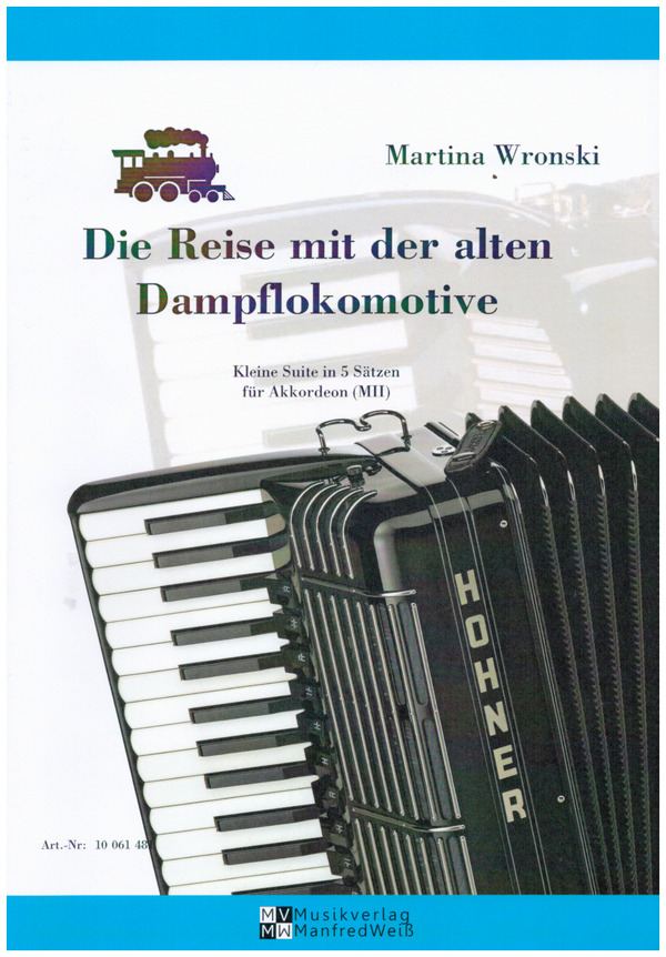 Die Reise mit der alten Dampflokomotive  für Akkordeon  