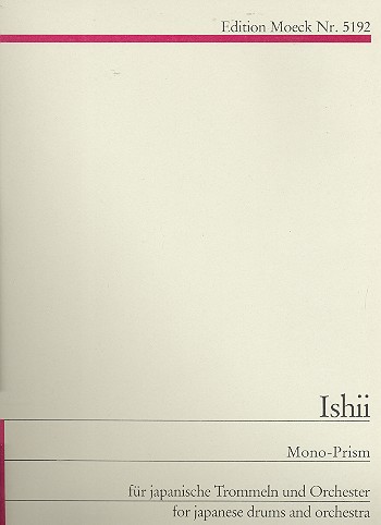 Mono-Prism für japanische  Trommeln und Orchester  Studienpartitur