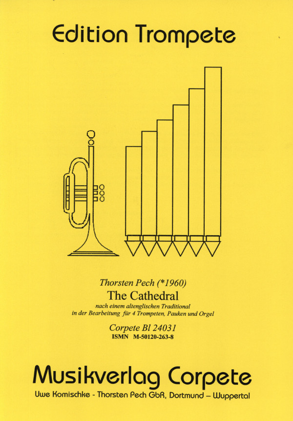 The Cathedral für 4 Trompeten,&nbsp;&nbsp;Pauke und Orgel&nbsp;&nbsp;