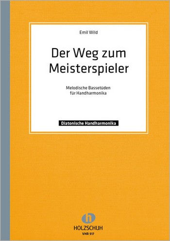 Der Weg zum Meisterspieler Bd.5  melodische Bass-Etüden für Handharmonika  
