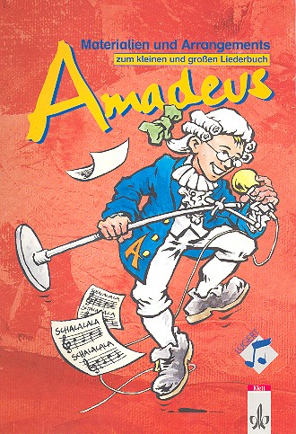 Amadeus - das grosse Liederbuch  Materialien und Arrangements  