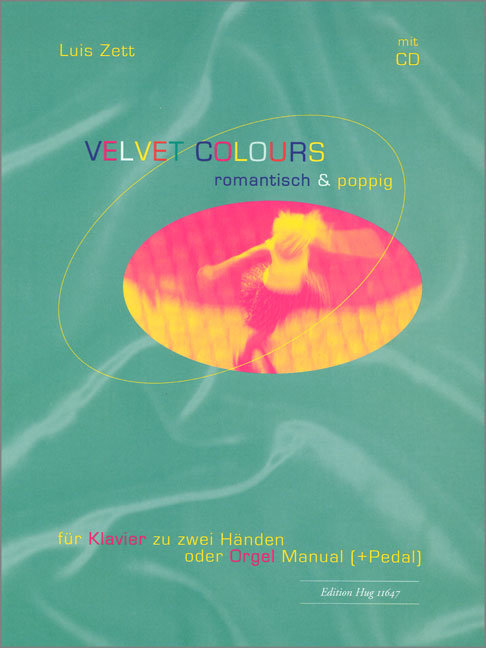Velvet colours (+CD) für Klavier (Orgel)&nbsp;&nbsp;romantische und poppige Stücke&nbsp;&nbsp;