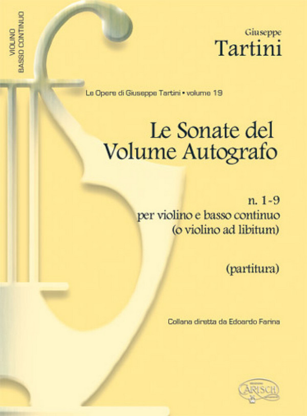 Le sonate del vol. autografo vol.19&nbsp;&nbsp;(nos.1-9) per violino e bc o violino solo&nbsp;&nbsp;ad lib