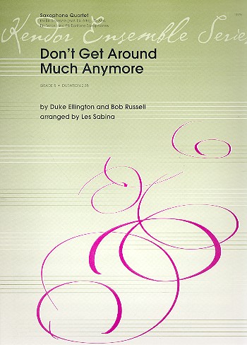 Don't get around much anymore for 4 saxophones  SATB),  score and parts  Sabina, Les, Arr.