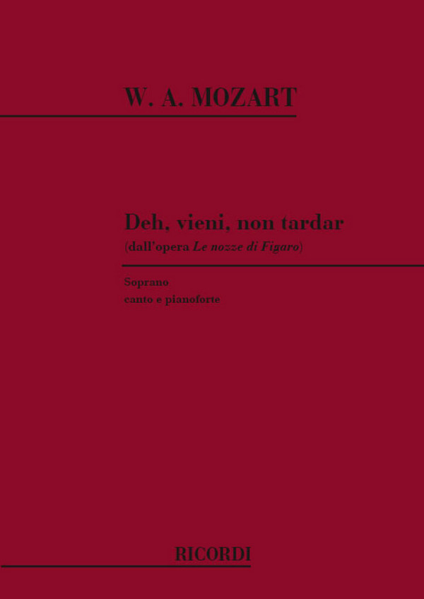 Deh vieni non tardar per soprano e pianoforte&nbsp;&nbsp;dall opera le nozze di Figaro&nbsp;&nbsp;