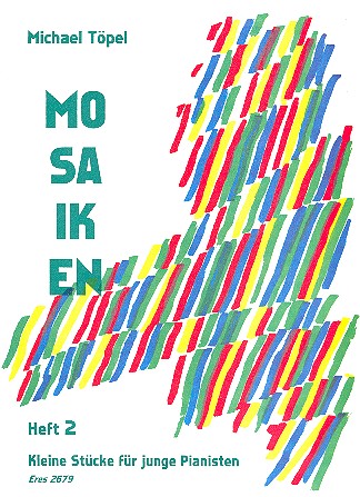 Mosaiken Band 2 für Klavier  Kleine Stücke für junge Pianisten  