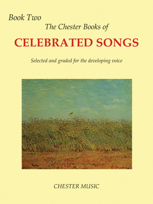 The chester books of celebrated songs vol.2&nbsp;&nbsp;selected and graded for the developing voice&nbsp;&nbsp;Leah, Shirley,  ed