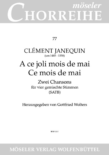 A ce jolis mois de mai  / Ce mois de mai  für gem Chor a capplla  
