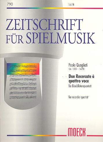 Due Recercate a quattro voce   für Blockflötenquartett  Partitur und Stimmen