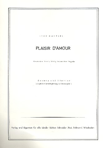 Plaisir d'amour: Einzelausgabe  für Gesang und Klavier  (= Klavierpartitur zur Chorausgabe)
