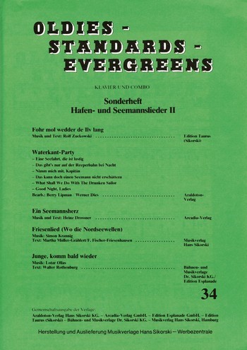 Oldies Standards Evergreens Band 34 -&nbsp;&nbsp;Hafen- und Seemannslieder Band 2:&nbsp;&nbsp;für Klavier/Gesang/Gitarre