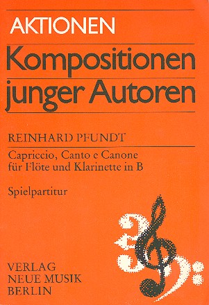 Capriccio, Canto e Canone für Flöte  und Klarinette,  Spielpartitur  Kompositionen junger Autoren