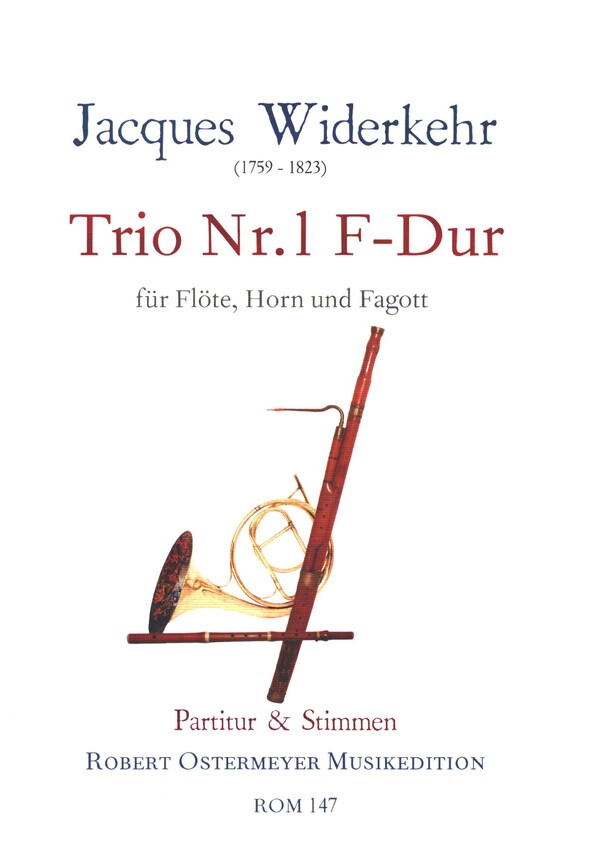 Trio F-Dur Nr. 1 Flöte, Horn und Fagott  Partitur und Stimmen  