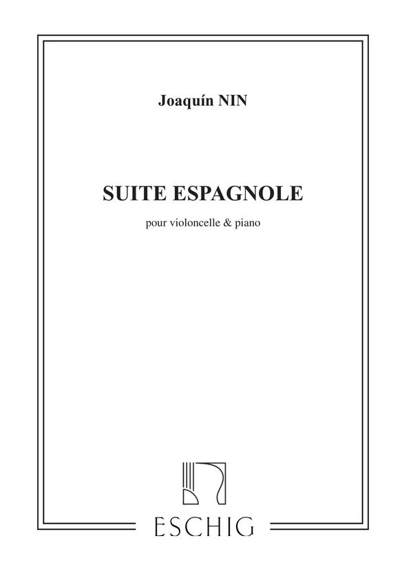 Suite espagnole&nbsp;&nbsp;pour violoncelle et piano&nbsp;&nbsp;