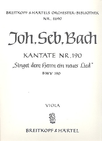Singet dem Herrn ein neues Lied&nbsp;&nbsp;Kantate Nr.190 BWV190&nbsp;&nbsp;Viola
