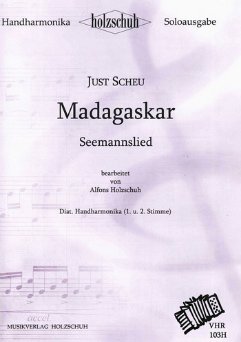 Madagaskar Seemannslied&nbsp;&nbsp;für diatonische Handharmonika&nbsp;&nbsp;1. und 2. Stimme