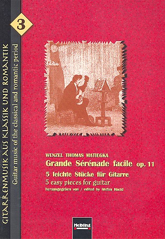 Grande Serenade facile op.11 5 leichte  Stücke für Gitarre  Hackl, Stefan,  ed