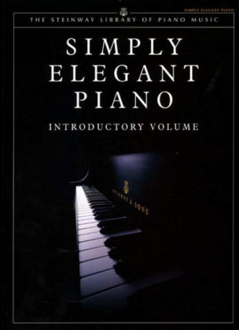 Simply elegant piano&nbsp;&nbsp;for piano&nbsp;&nbsp;(introductory volume)