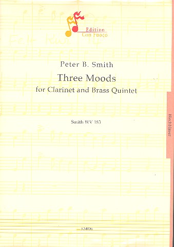 3 moods  für Klarinette, 2 Trompeten, Horn, Posaune und Tuba  Partitur und Stimmen