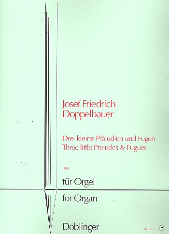 3 kleine Präludien und Fugen  für Orgel  