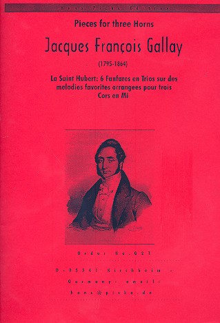 La Saint Hubert  pour 3 cors en mi&nbsp;&nbsp;partition et parts&nbsp;&nbsp;6 fanfares en trios sur des melodies favorites