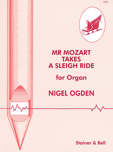 Mr. Mozart takes a Sleigh Ride  for organ  