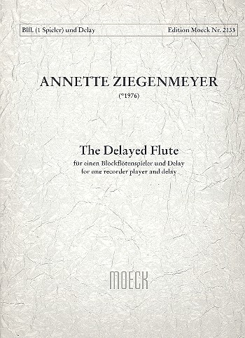 The Delayed Flute   für einen Blokflötenspieler und Delay  