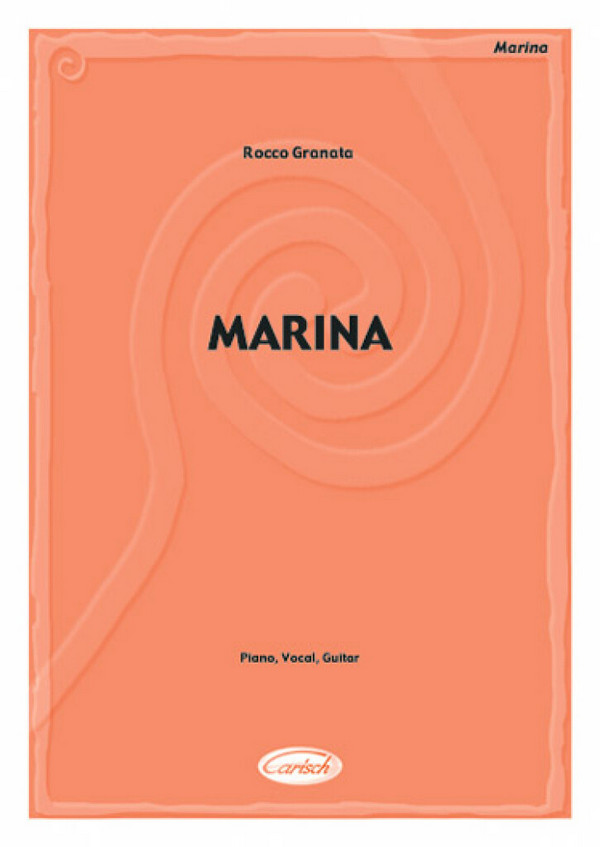 Marina: Einzelausgabe&nbsp;&nbsp;für Gesang und Gitarre,&nbsp;&nbsp;