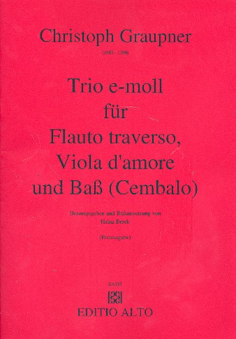Trio e-Moll für Flöte, Viola d'amore und Bc  (Cembalo),  Partitur und Stimmen  