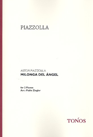 Milonga del angel &nbsp;&nbsp;for 2 pianos&nbsp;&nbsp;