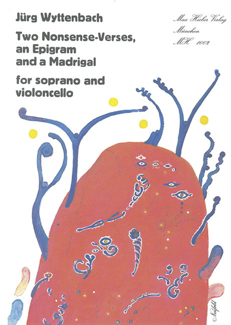 2 nonsense verses, an epigram and a madrigal  for soprano and violoncello  