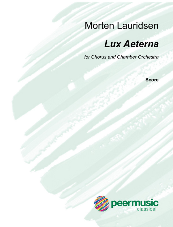 Lux Aeterna  for chorus and chamber orchestra  score