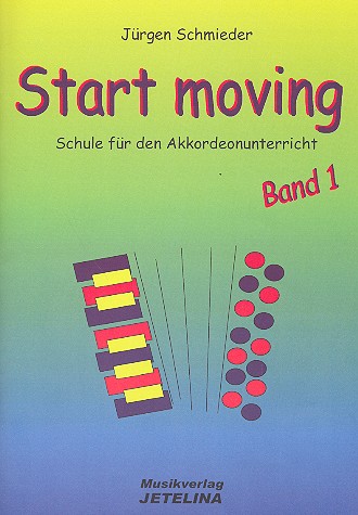 Start Moving - Schule Band 1  für Akkordeon  
