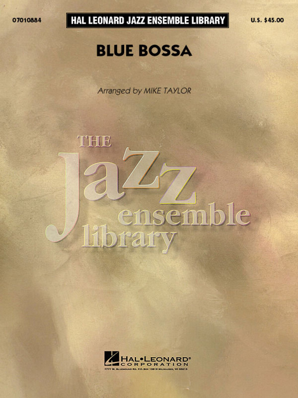 Blue bossa: for jazz ensemble&nbsp;&nbsp;score and parts&nbsp;&nbsp;