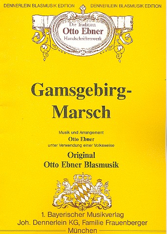 Gamsgebirg-Marsch  für Blasmusik  Stimmen