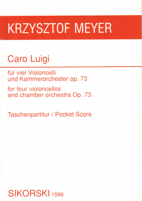 Caro Luigi op.73 für 4 Violoncelli und  Kammerorchester  Studienpartitur