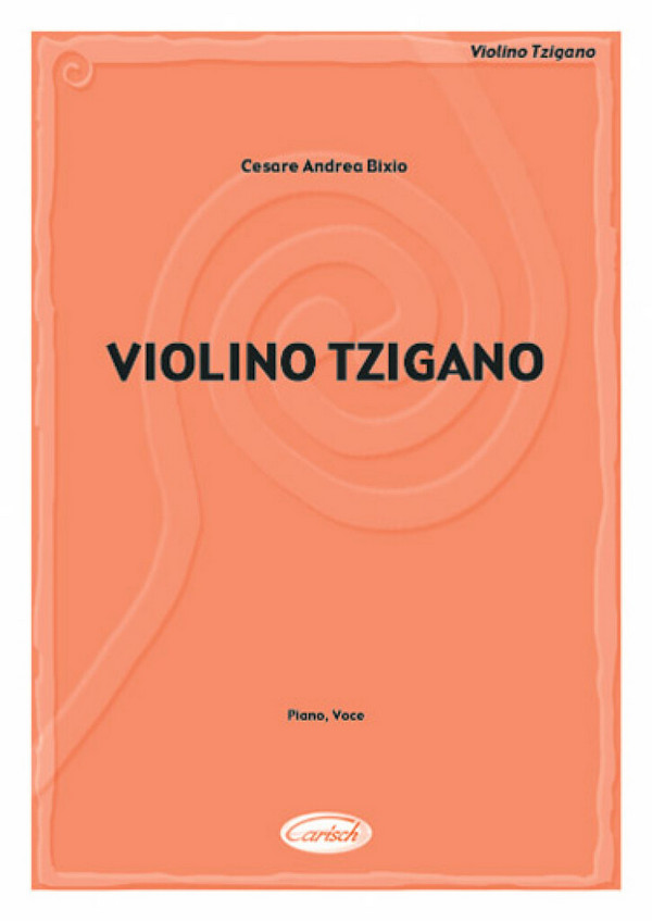 Violino tzigano:&nbsp;&nbsp;Einzelausgabe für&nbsp;&nbsp;Gesang und Klavier