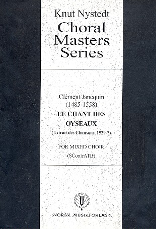 Le chant des oiseaux  for mixed chorus (SAATB) a cappella  score
