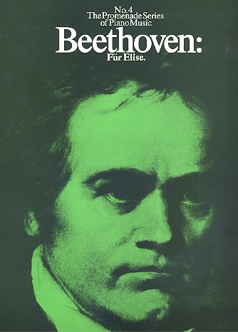 Für Elise Einzelausgabe für Klavier&nbsp;&nbsp;The promenade series of piano music&nbsp;&nbsp;no.4