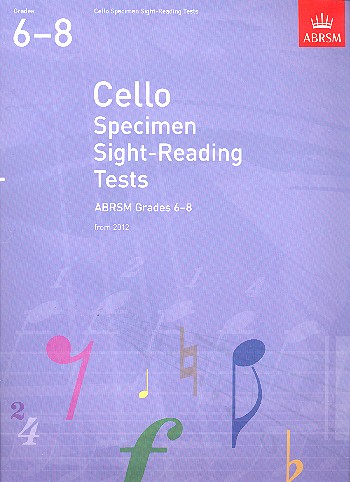 Specimen Sight-Reading Tests 2012&nbsp;&nbsp;Grades 6-8 for cello&nbsp;&nbsp;