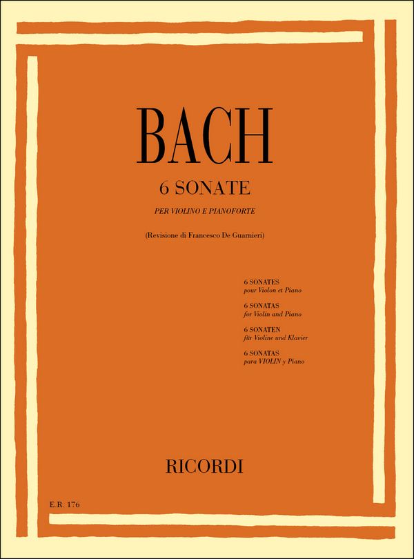 6 Sonaten BWV1014-1019&nbsp;&nbsp;für Violine und Klavier&nbsp;&nbsp;De Guarnieri, Fr., ed