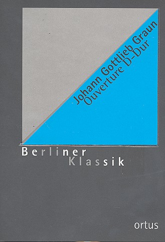 Ouverture D-Dur GraunWV Av:XI:7&nbsp;&nbsp;für Orchester&nbsp;&nbsp;Partitur