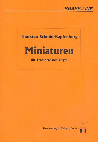 Miniaturen für Trompete  und Orgel  