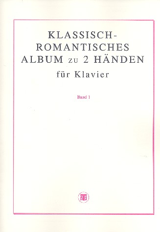 Klassisch-romantisches Album Band 1  für Klavier  