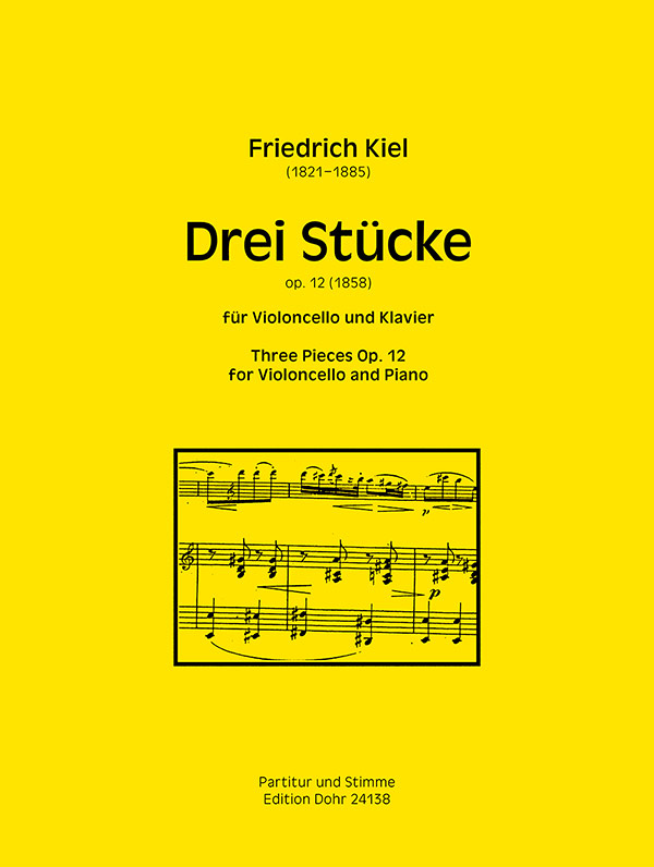 3 Stücke op.12 (1858)  für Violoncello und Klavier  Partitur und Stimme