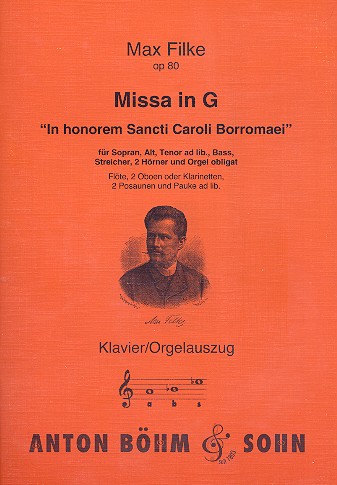 Messe G-Dur op.80&nbsp;&nbsp;für gem Chor und Orgel (Orchester ad lib)&nbsp;&nbsp;Orgel-Partitur (= Orgelauszug)
