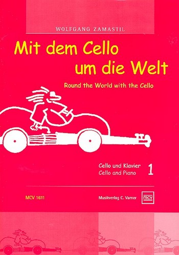 Mit dem Cello um die Welt Band 1  für Violoncello und Klavier  