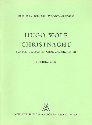 Christnacht  für Soli, gem Chor und Orchester  Klavierauszug